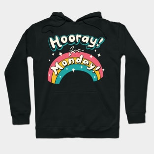 Sarcastic Mondays! Hoodie